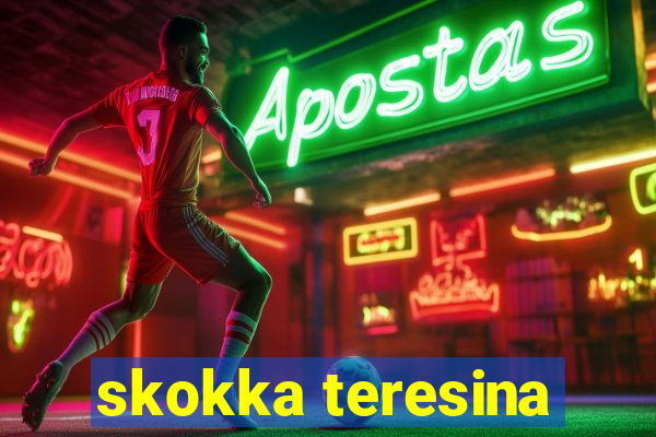 skokka teresina